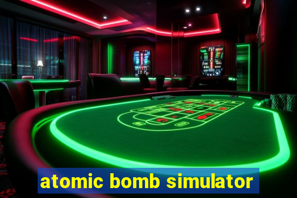 atomic bomb simulator